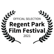 official selection regent park film festival 2021